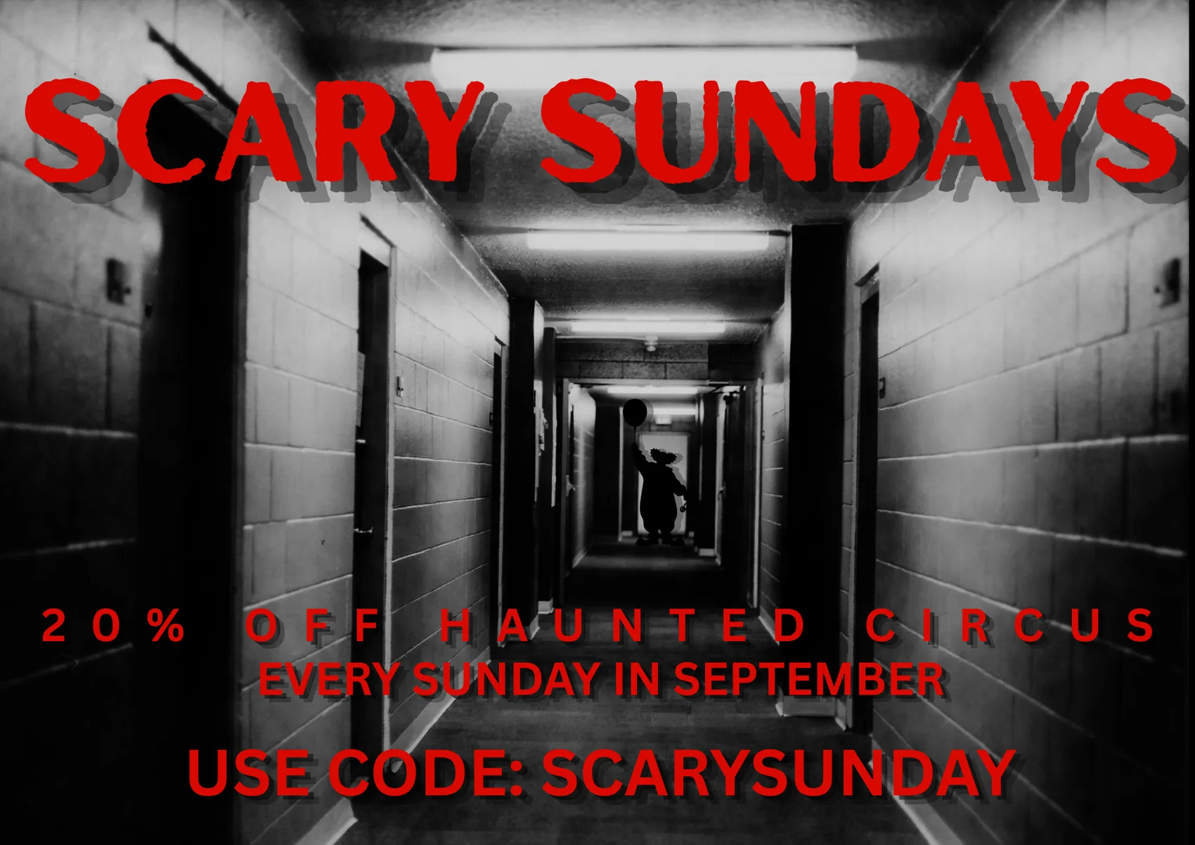 Scary Sundays: 20% off Haunted Circus every Sunday in September. Use code SCARYSUNDAY.